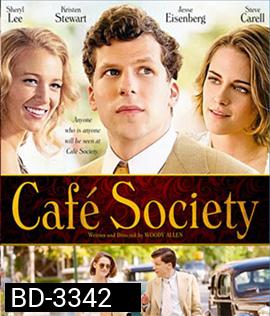 Café Society (2016) ณ ที่นั่นเรารักกัน