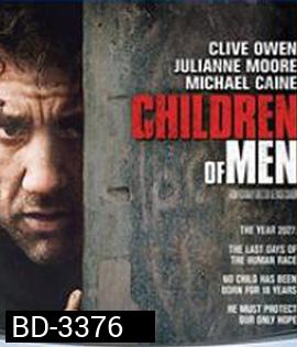 Children of Men (2006) พลิกวิกฤต ขีดชะตาโลก