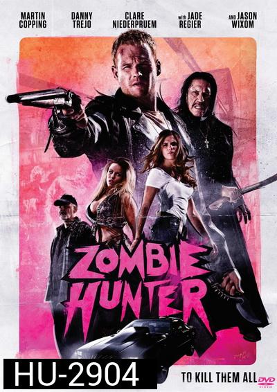 Zombie Hunter (2013)
