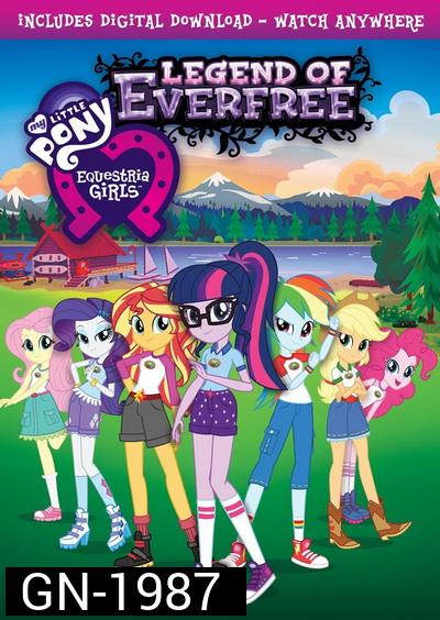 My little PONY  Equestria Girls Legend of Everfree