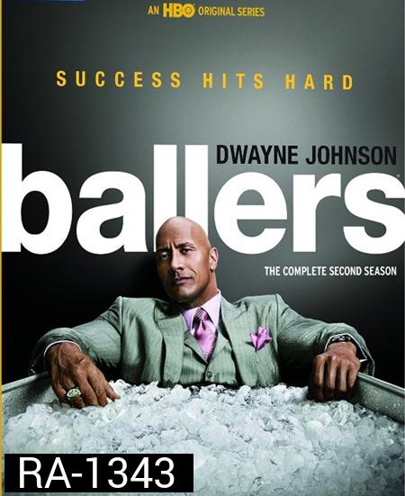 Ballers Season 2 บอลเลอร์ส ยอดคนเกมชนคน ปี 2 ( 10 ตอนจบ )