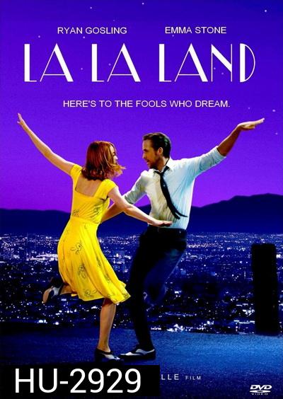 La La Land นครดารา