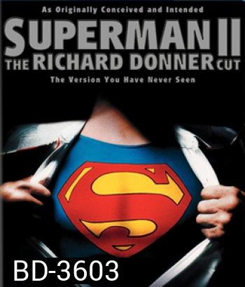Superman II: The Richard Donner Cut (2006)