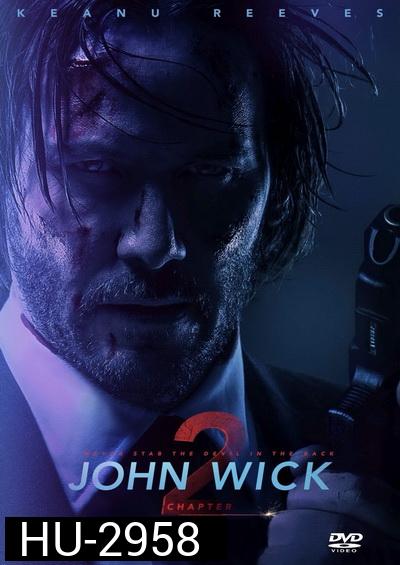 John Wick 2 จอห์น วิค 2 แรงกว่านรก