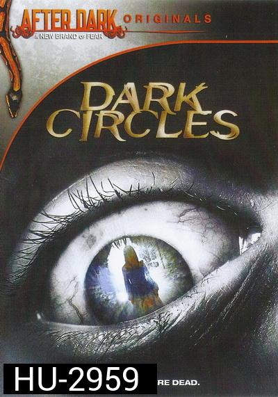 Dark Circles (2013)