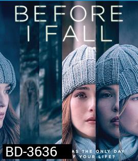 Before I Fall (2017) ตื่นมา ทุกวัน ฉันตาย