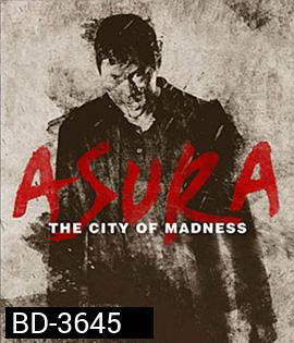 Asura: The City of Madness (2016)
