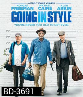 Going in Style (2017) สามเก๋าปล้นเขย่าเมือง
