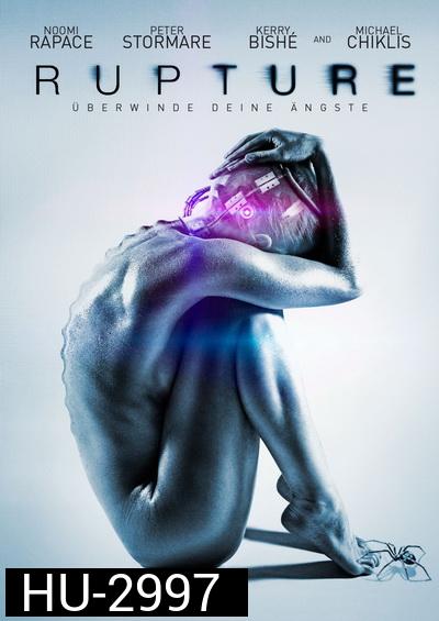 Rupture (2017) จับคนมาทดลอง