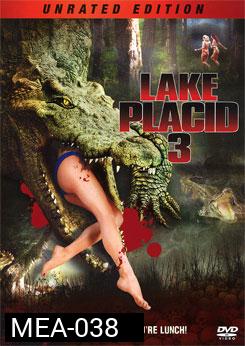 Lake Placid 3 โคตรเคี่ยมบึงนรก 3