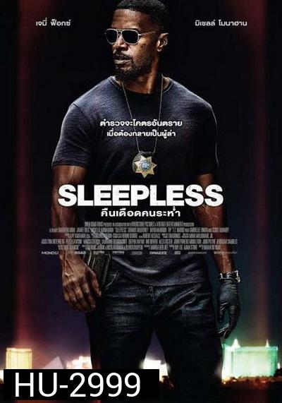 SLEEPLESS (2017) คืนเดือดคนระห่ำ
