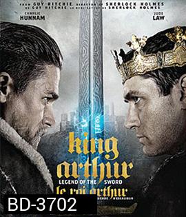 King Arthur: Legend of the Sword (2017) คิง อาร์เธอร์ ตำนานแห่งดาบราชันย์