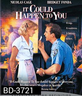 It Could Happen to You (1994) ขออย่าให้เงินบดบังหัวใจรักเรา