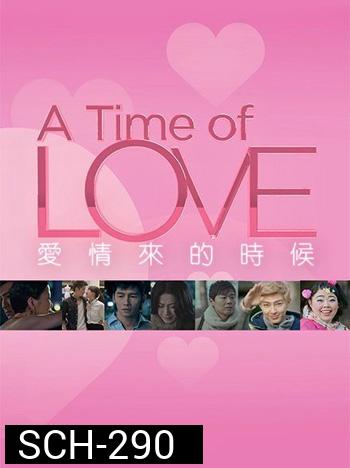 A Time Of Love ห้วงเวลาแห่งรัก