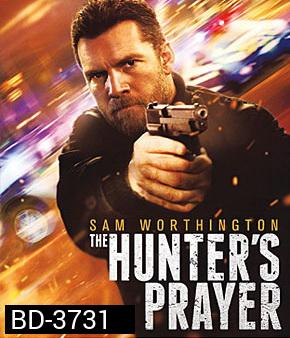 The Hunter's Prayer (2017) ล่าคนระอุ