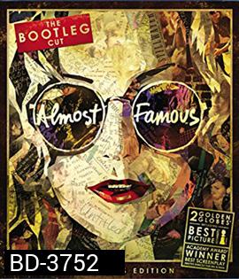 Almost Famous (2000) อีกนิด...ก็ดังแล้ว