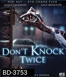 Don't Knock Twice (2016) เคาะสองที อย่าให้ผีเข้าบ้าน