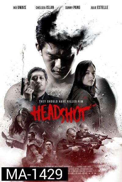 HEADSHOT (2016) สงครามปืนเดือด