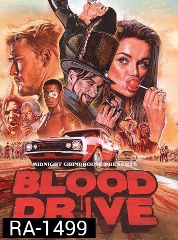 Blood Drive Season 1 ( 13 ตอนจบ )