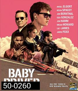Baby Driver (2017) จี้ เบบี้ ปล้น