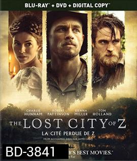 The Lost City of Z (2016) นครลับที่สาบสูญ
