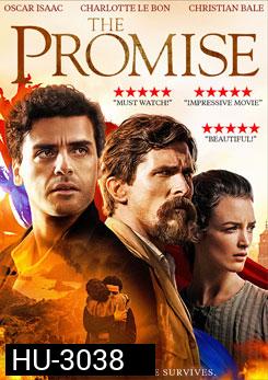 The Promise สัญญารัก สมรภูมิรบ