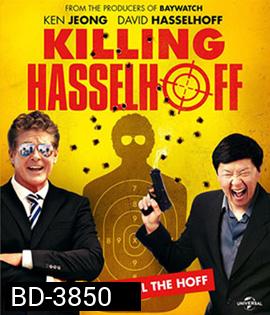Killing Hasselhoff (2017)