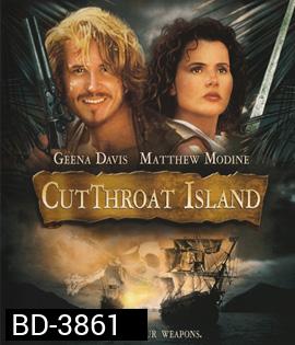 Cutthroat Island (1995) ผ่าขุมทรัพย์ ทะเลโหด