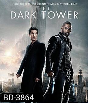The Dark Tower (2017) หอคอยทมิฬ