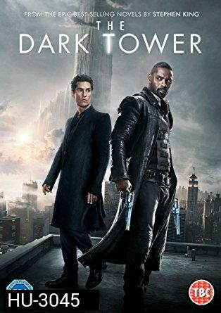 The Dark Tower หอคอยทมิฬ