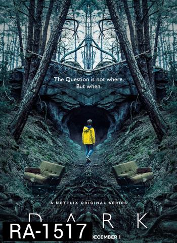 Dark Season 1 ดาร์ก 1 (2017) 10 ตอน