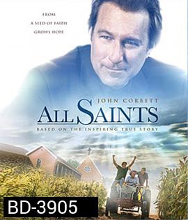 All Saints (2017) พลังศรัทธา