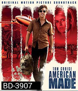 American Made (2017) อเมริกัน เมด