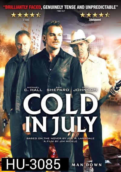 Cold in July
