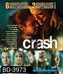 Crash (2004) คน...ผวา