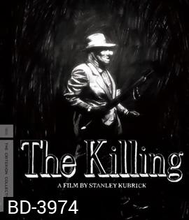 The Killing (1956) [ภาพ ขาว-ดำ]