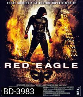 Red Eagle (2010) อินทรีย์แดง
