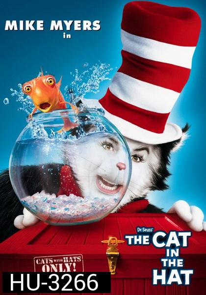 Dr. Seuss s  the CAT in the HAT (2003)  เดอะ แคท เหมียวแสบใส่หมวกซ่าส์