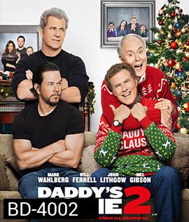 Daddy's Home 2 (2017) สงครามป่วน (ตัว) พ่อสุดแสบคูณ 2