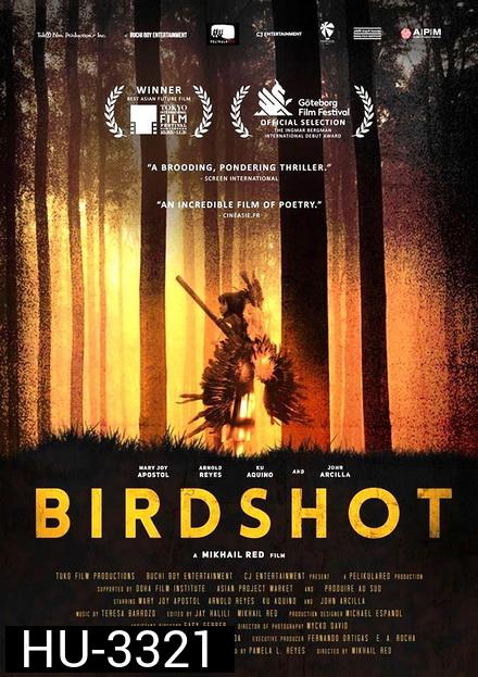 BIRDSHOT (2016) คดีนกประจำชาติตาย