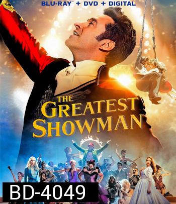 The Greatest Showman (2017) โชว์แมนบันลือโลก