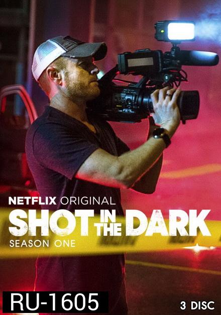 Shot in the Dark Season1 ( Ep.1-8 จบ )