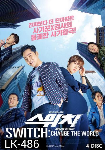 Switch  Change the World ( Ep.1-32 จบ )