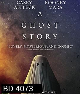 A Ghost Story (2017) ผียังห่วง