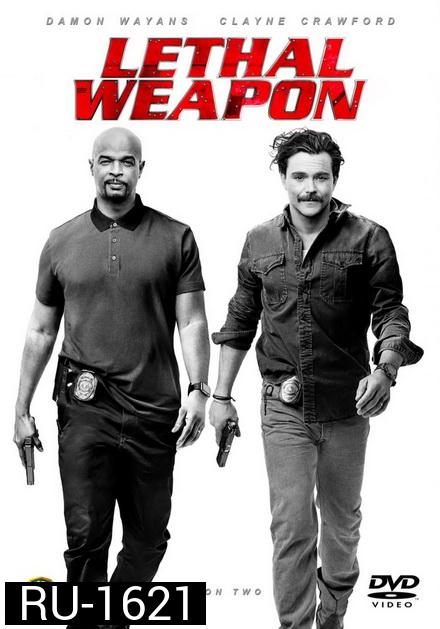 LETHAL WEAPON SEASON 2 คู่มหากาฬ ซ่าส์สะท้านเมือง ปี 2  ( EP.1-EP.22 จบ )