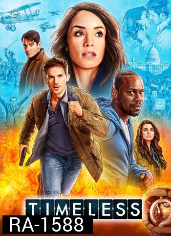 Timeless Season 2 ภารกิจล่า ข้ามกาลเวลา ปี 2