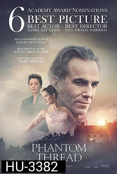 Phantom Thread เส้นด้ายลวงตา