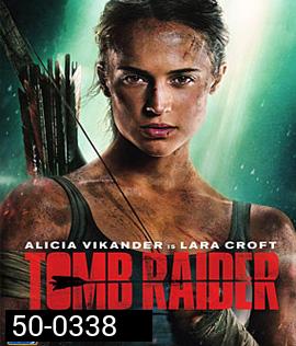 Tomb Raider (2018) ทูม เรเดอร์