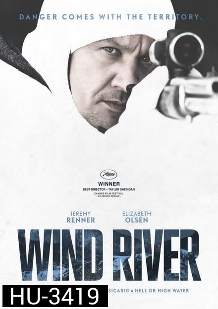Wind River  ล่าเดือด เลือดเย็น