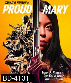 Proud Mary (2018) แมรี่พราวพยัคฆ์
